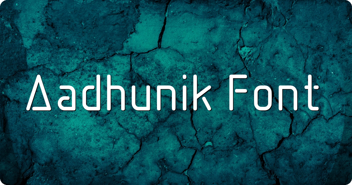 Aadhunik Font preview