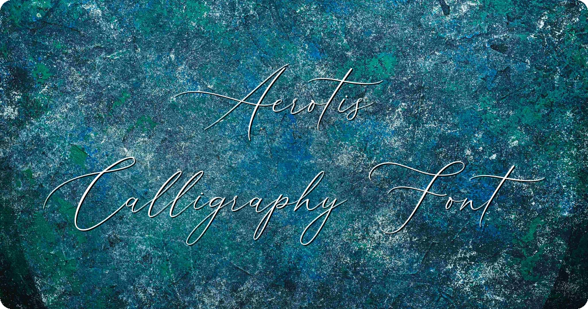 Aerotis Calligraphy Font preview