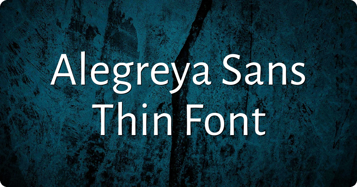 Alegreya Sans Thin Font preview