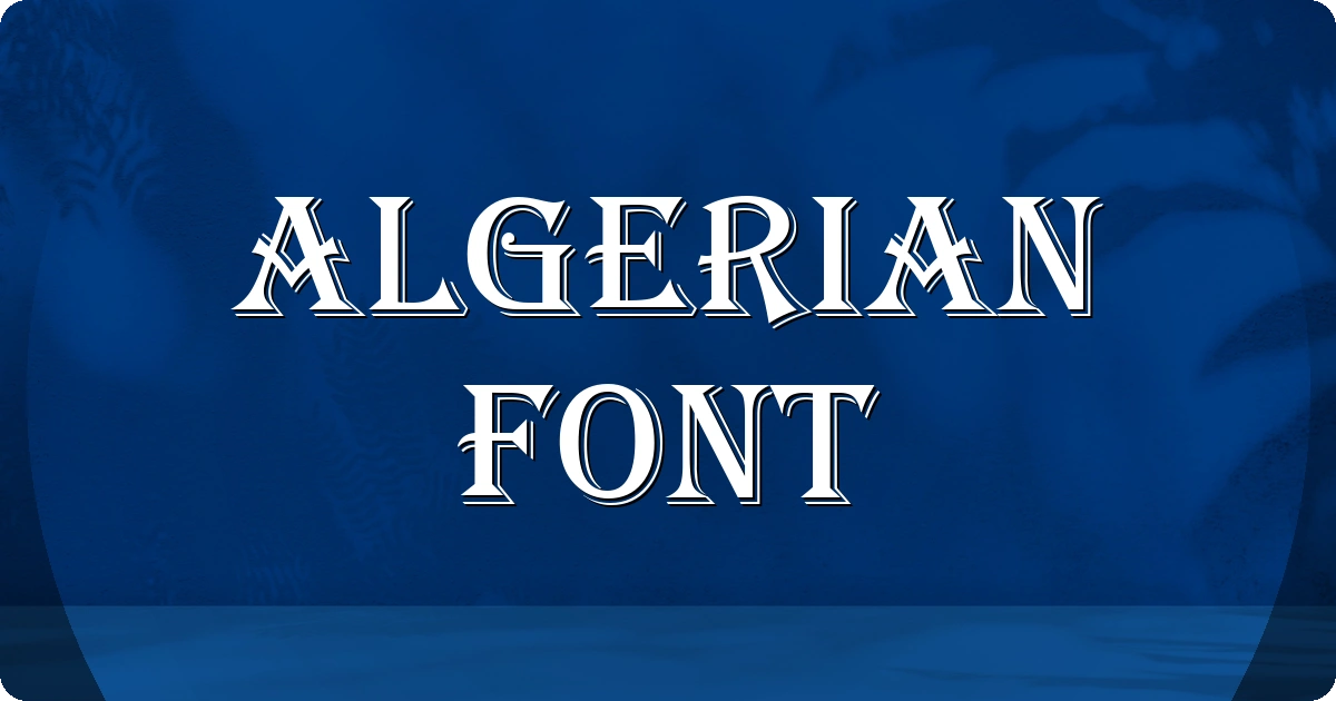 Algerian Font preview