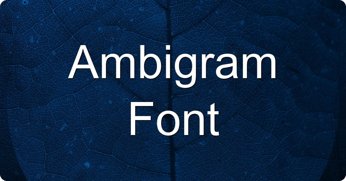 Ambigram Font preview