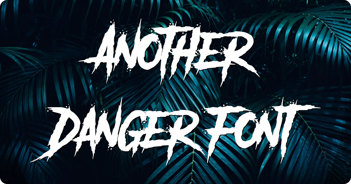 Another Danger Font preview