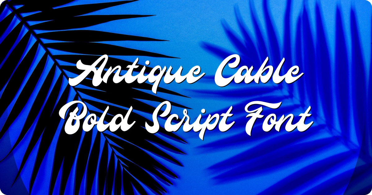 Antique Cable Bold Script Font preview