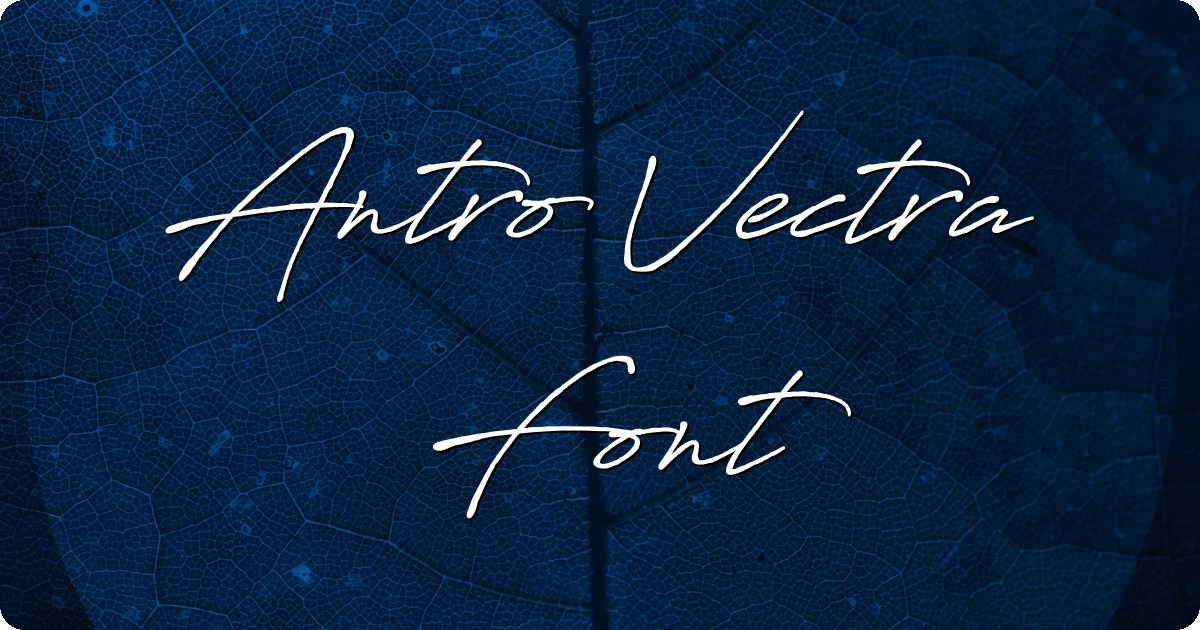 Antro Vectra Font preview