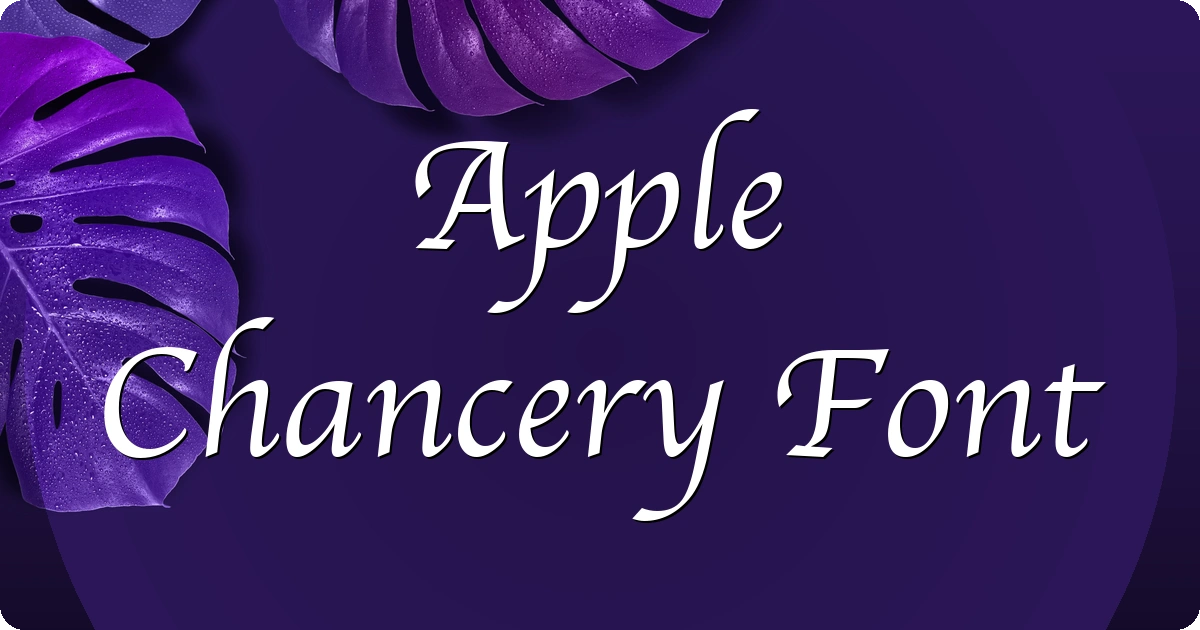 Apple Chancery Font preview