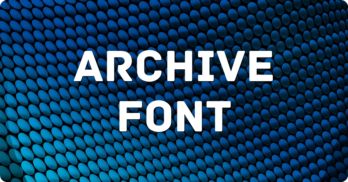 Archive Font preview