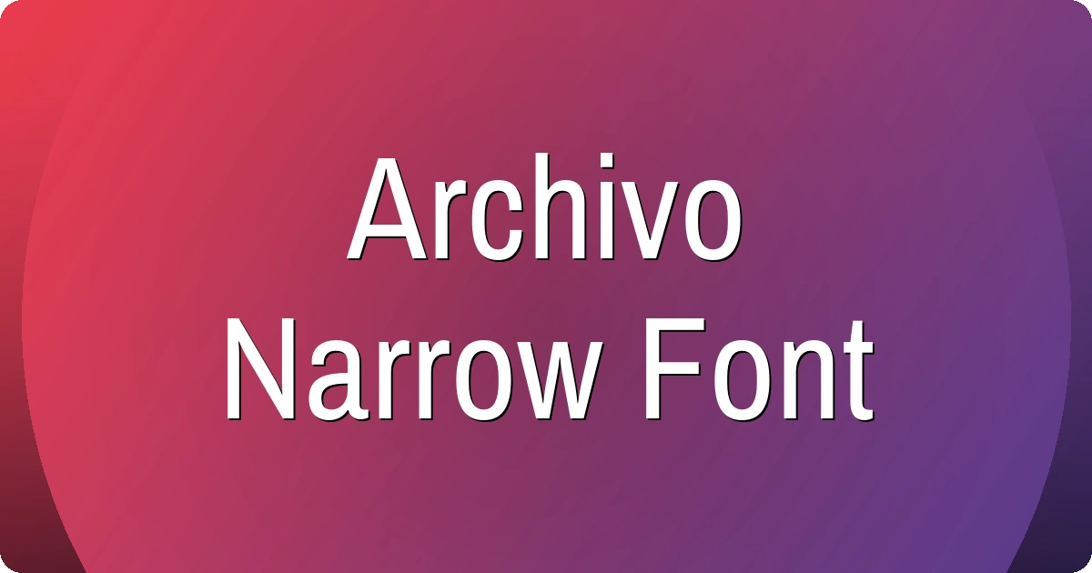 Archivo Narrow Font preview