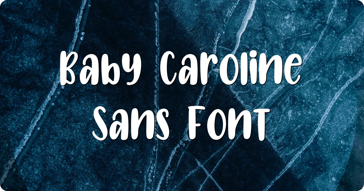 Baby Caroline Sans Font preview