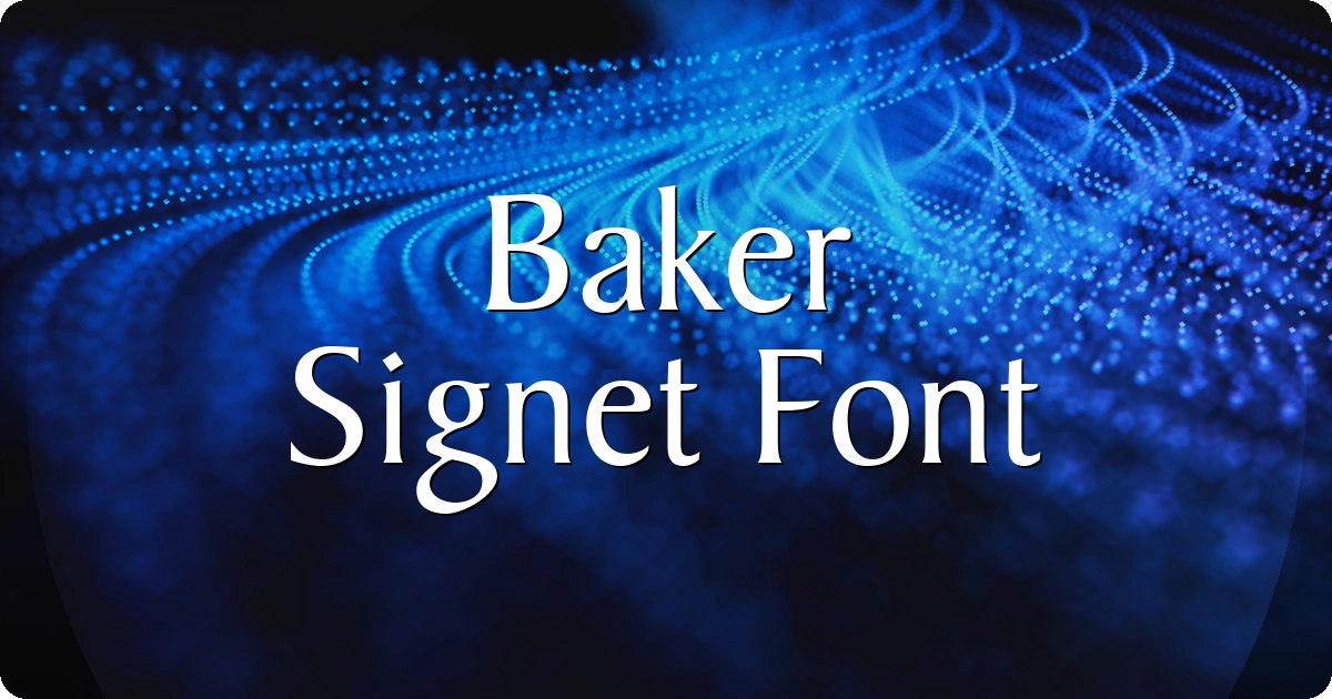 Baker Signet Font preview