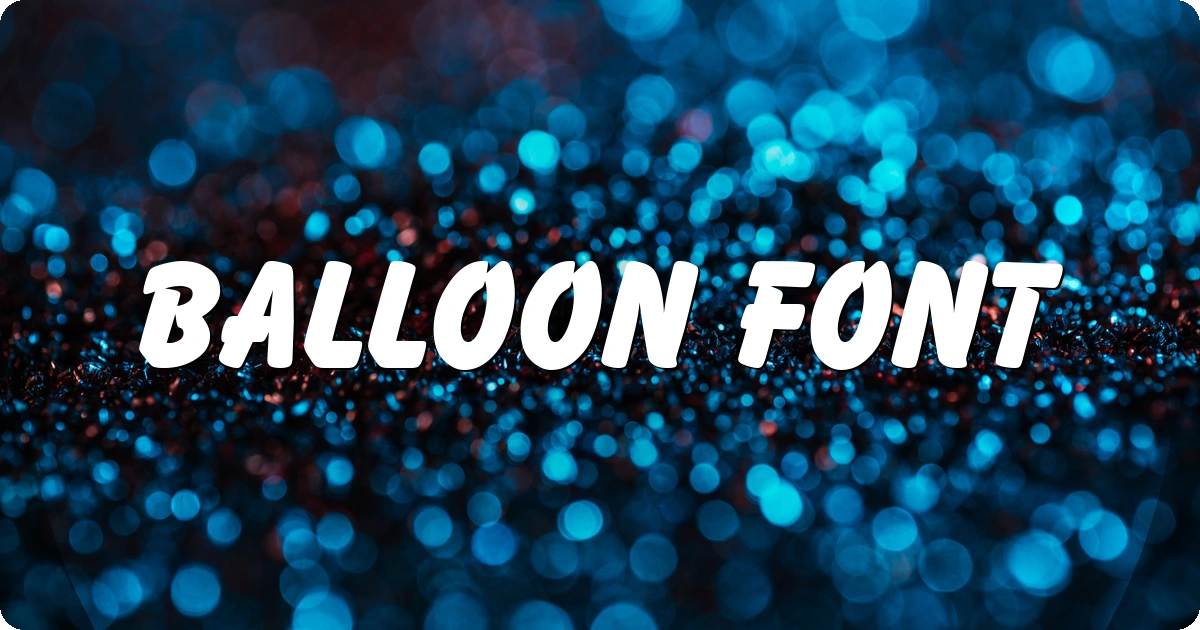 Balloon Font preview