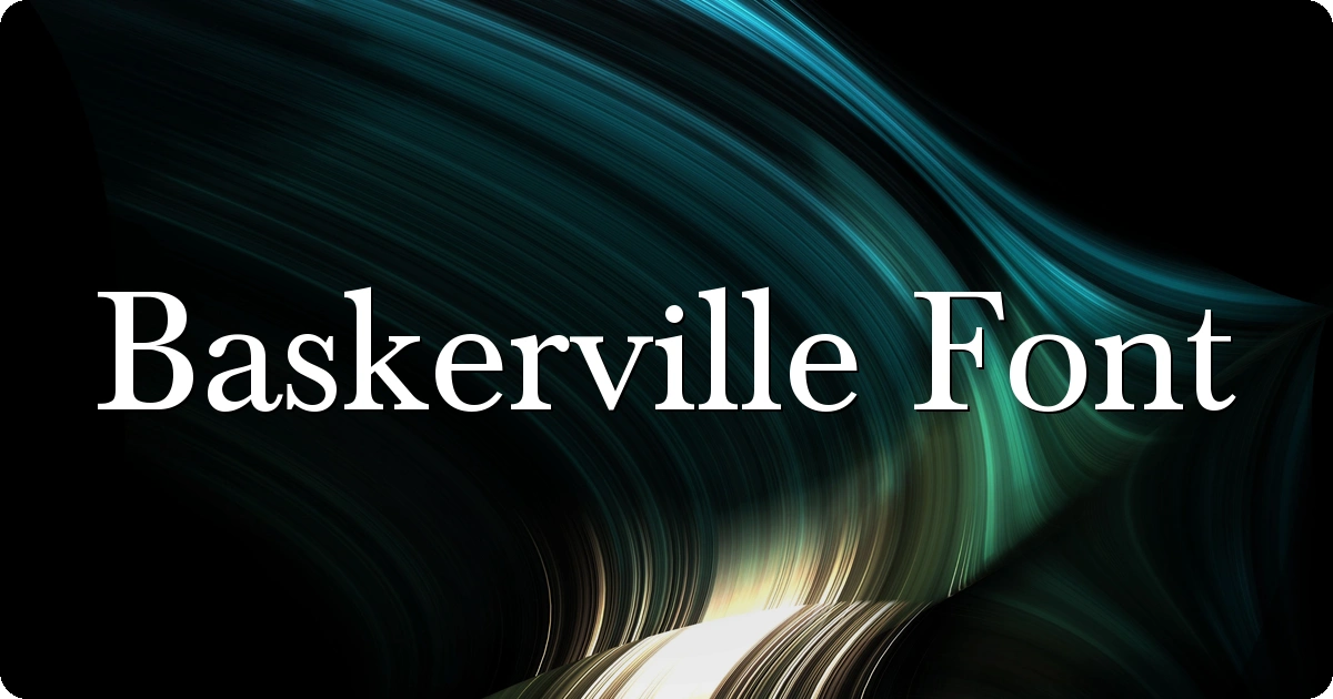 Baskerville Font preview