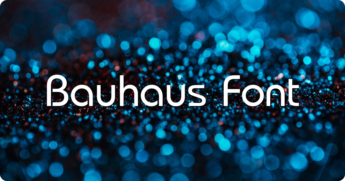 Bauhaus Font preview