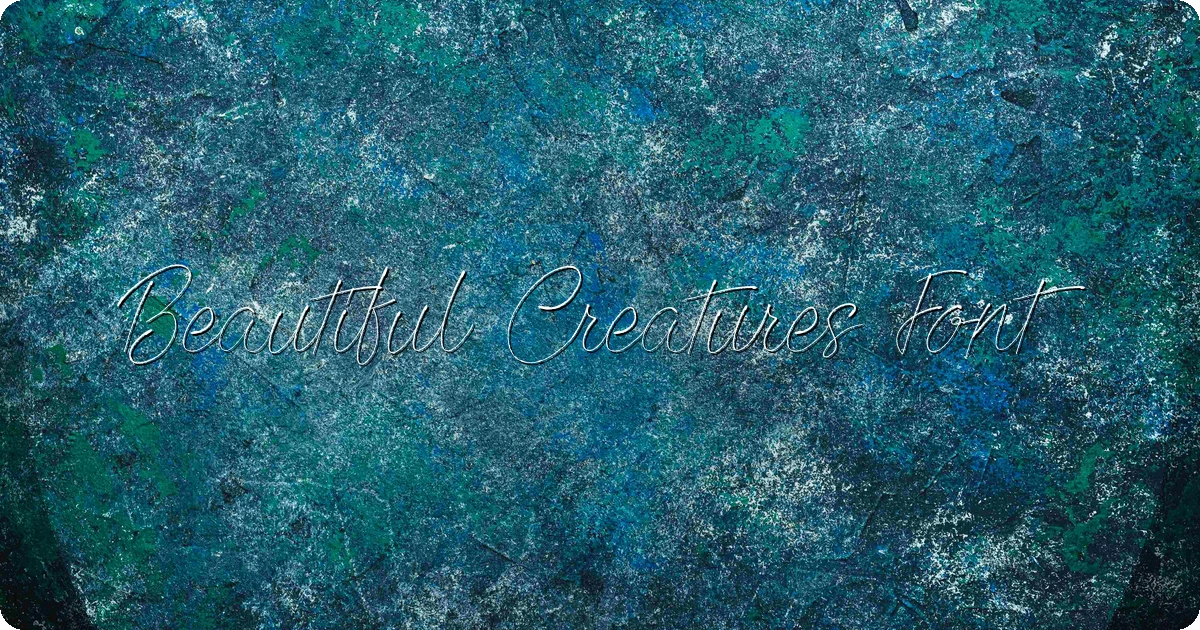 Beautiful Creatures Font preview