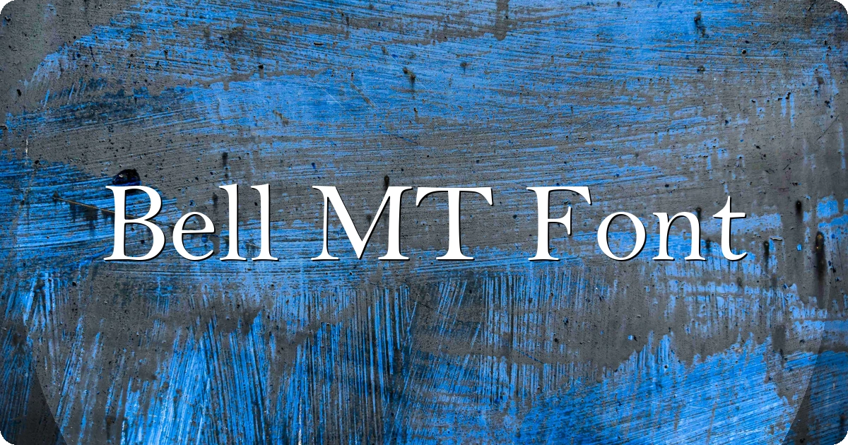 Bell MT Font preview