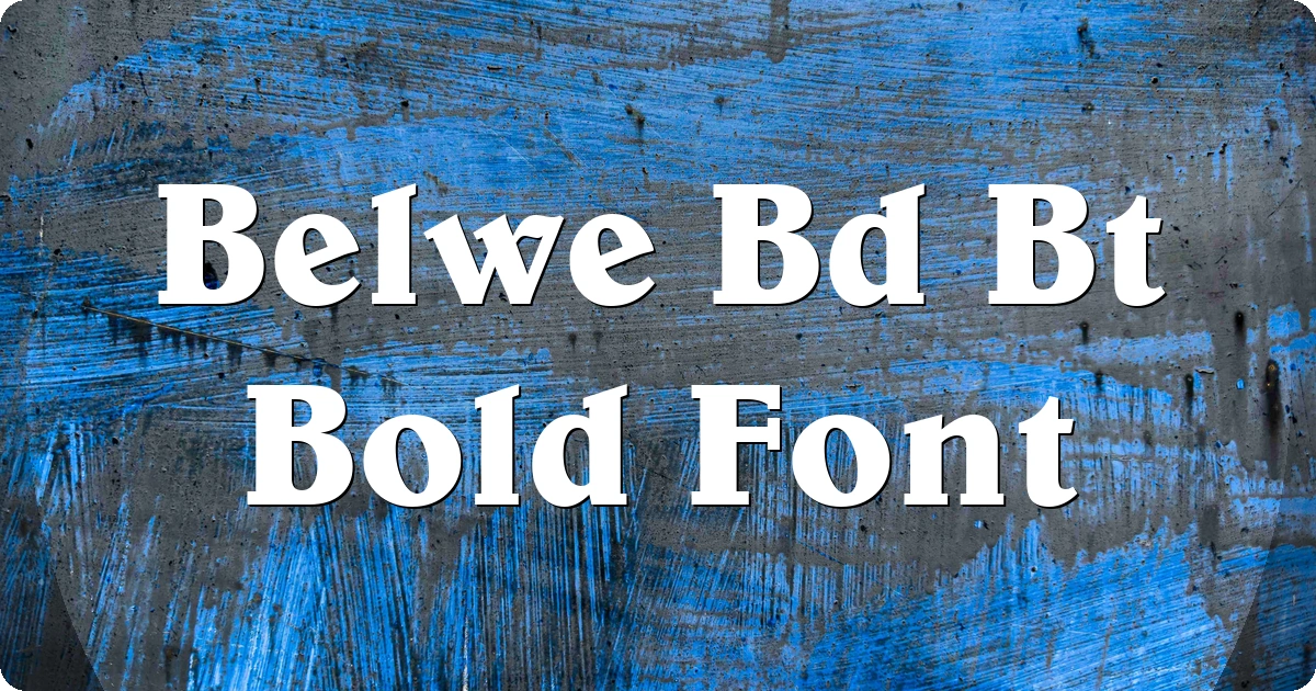 Belwe Bd Bt Bold Font preview