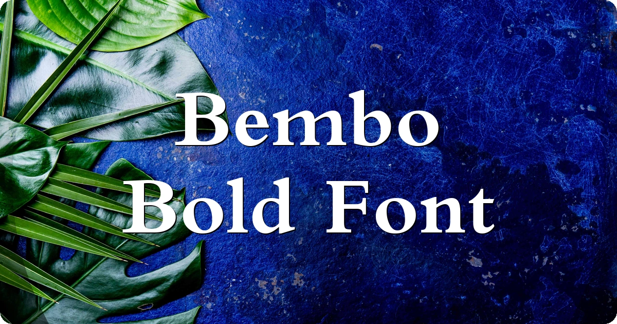 Bembo Bold Font preview
