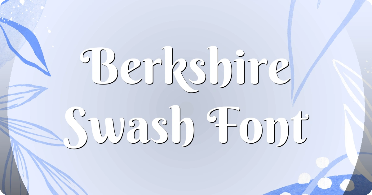 Berkshire Swash Font preview