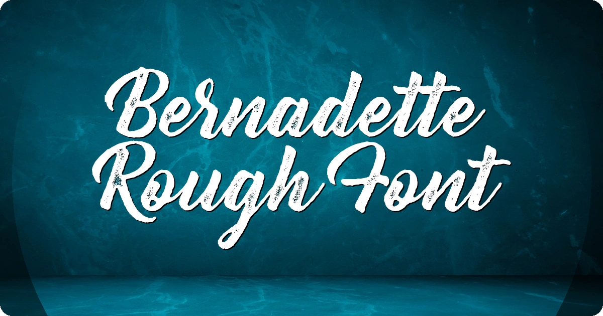 Bernadette Rough Font preview