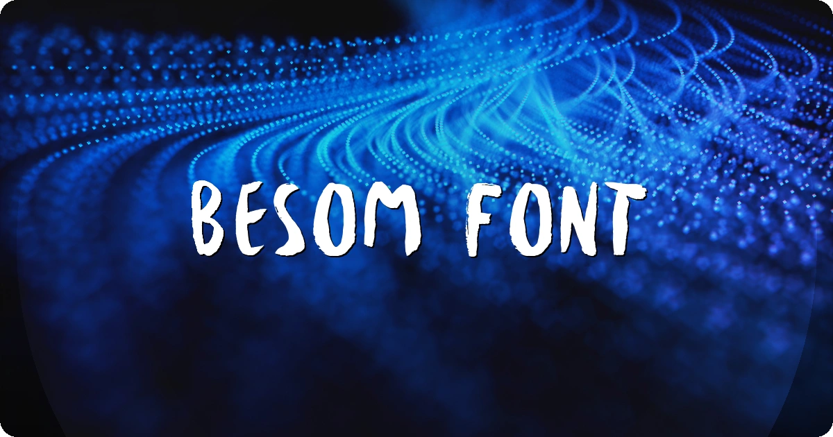 Besom Font preview