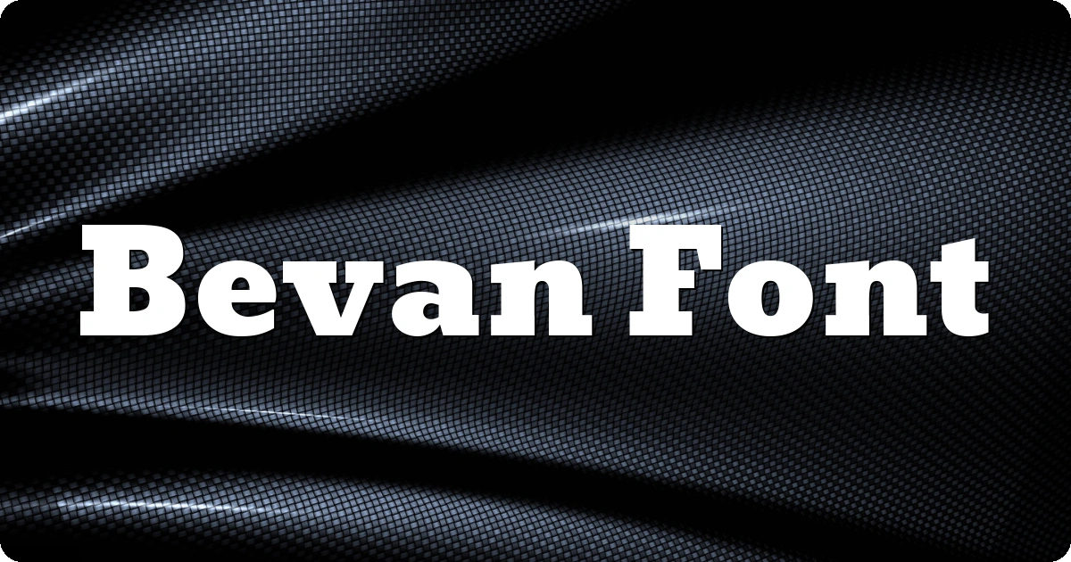 Bevan Font preview
