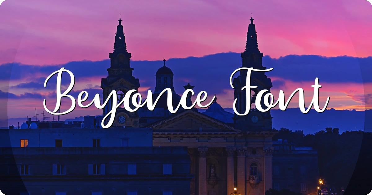 Beyonce Font preview