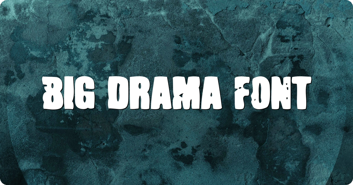 Big Drama Font preview