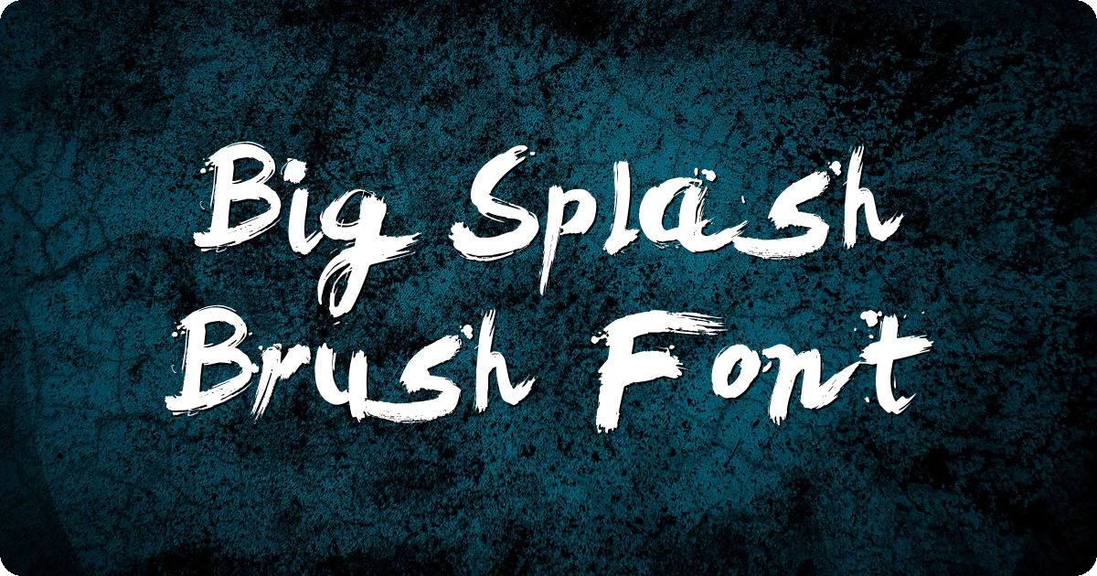 Big Splash Brush Font preview