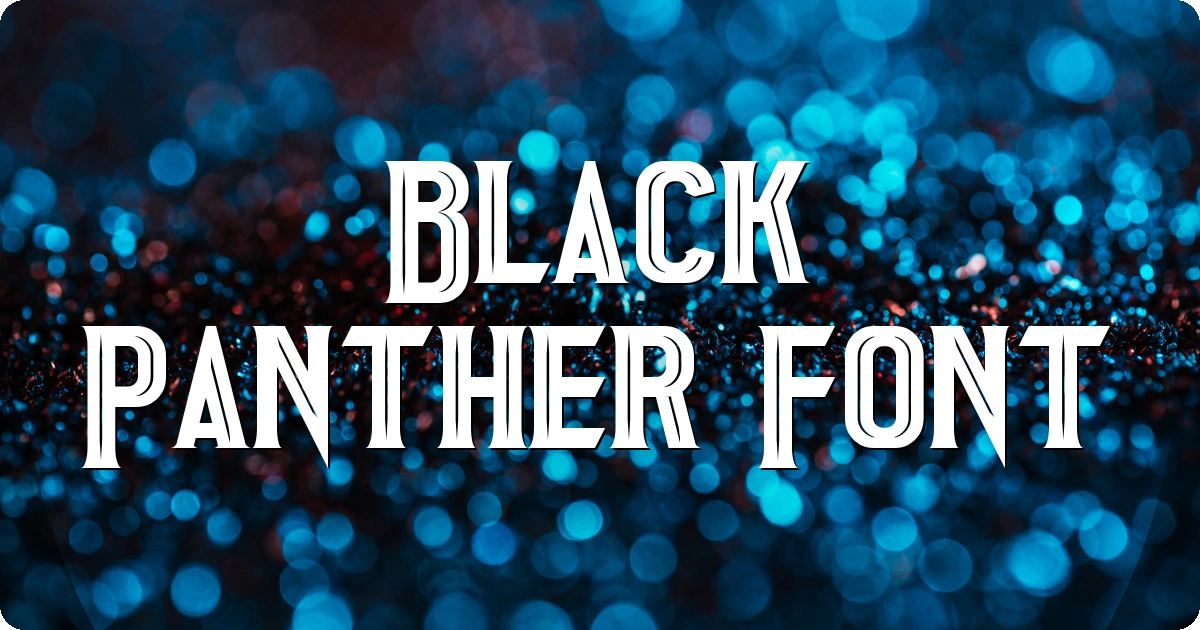 Black Panther Font preview