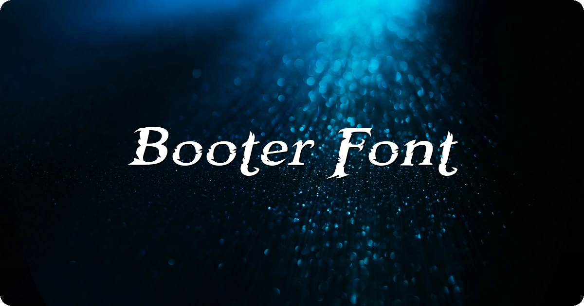 Booter Font preview
