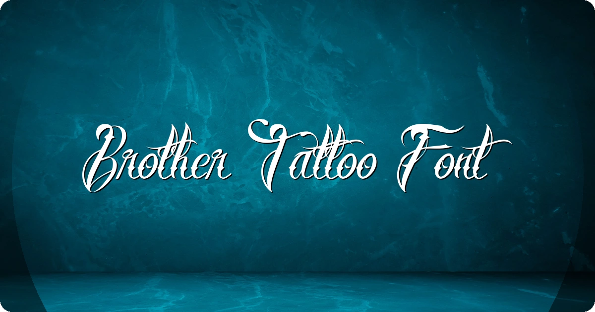 Brother Tattoo Font preview