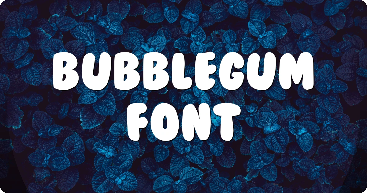 BubbleGum Font preview