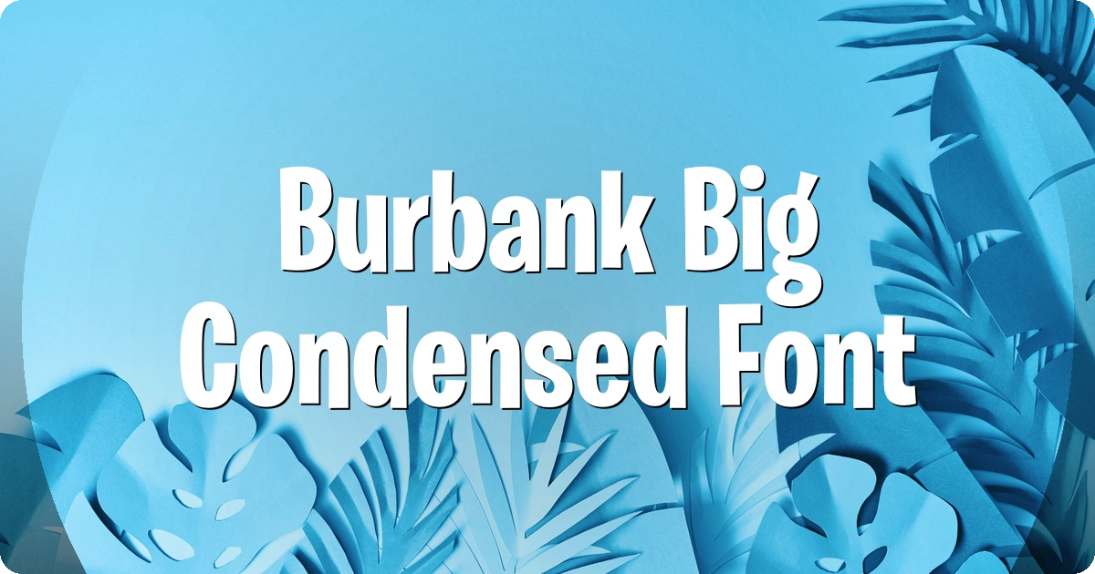 Burbank Big Condensed Font preview