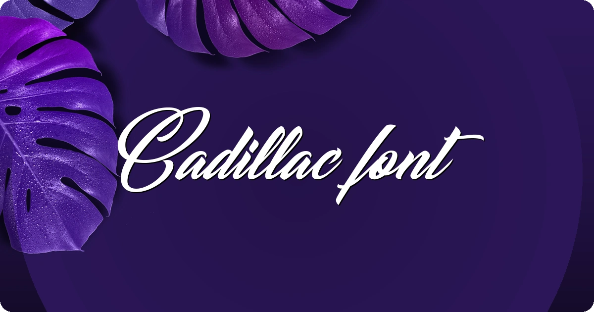 Cadillac font preview