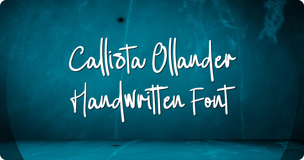 Callista Ollander Handwritten Font preview