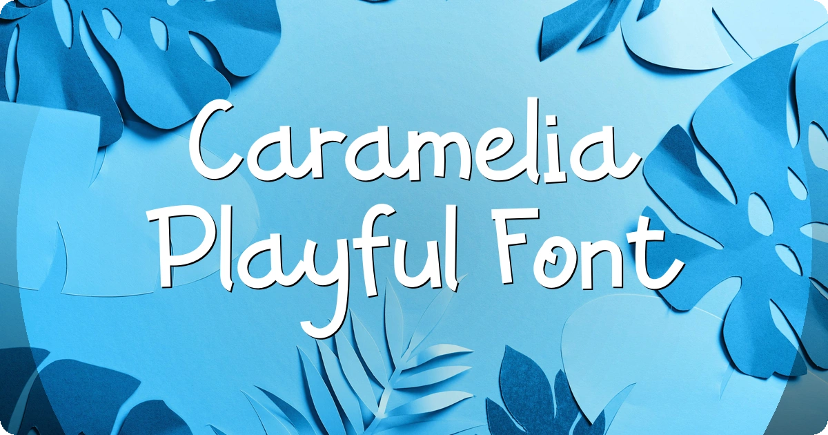 Caramelia Playful Font preview