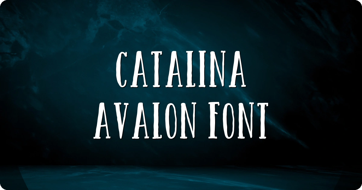 Catalina Avalon Font preview