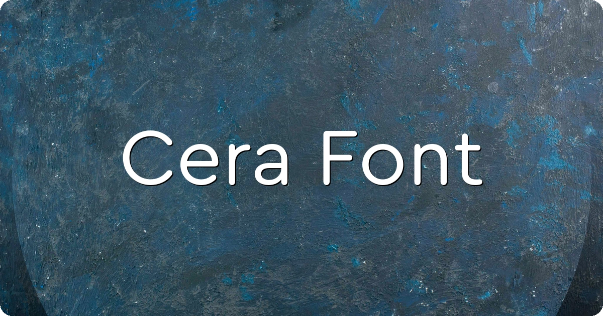 Cera Font preview