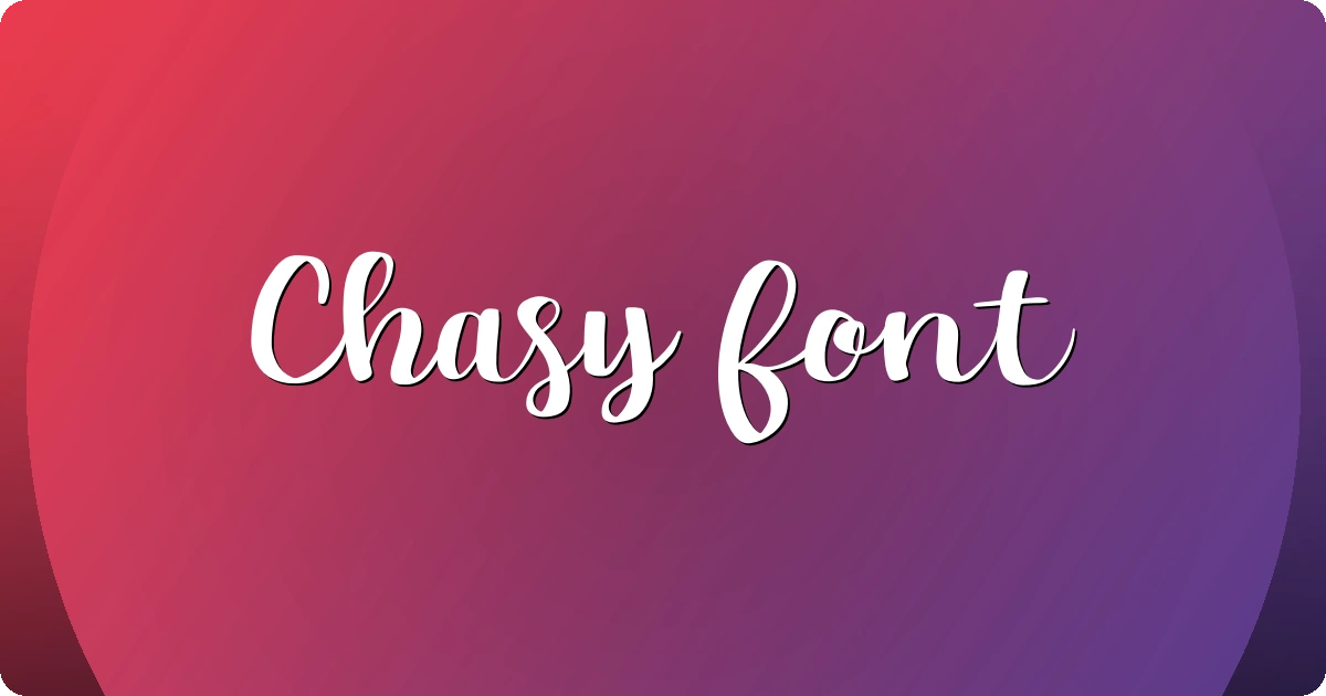Chasy Font preview