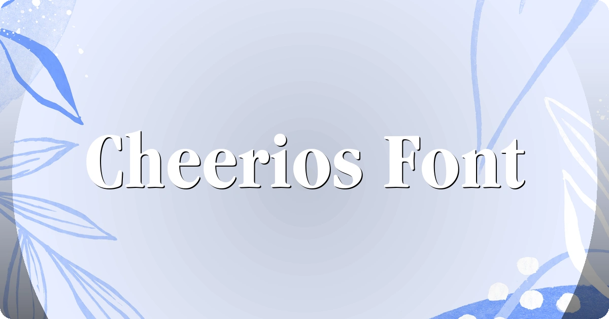 Cheerios Font preview