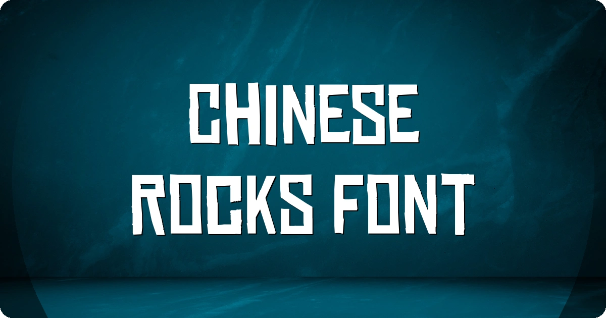 Chinese Rocks Font preview