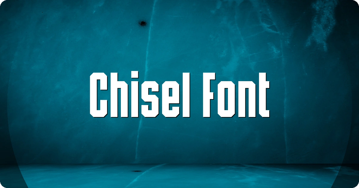 Chisel Font preview