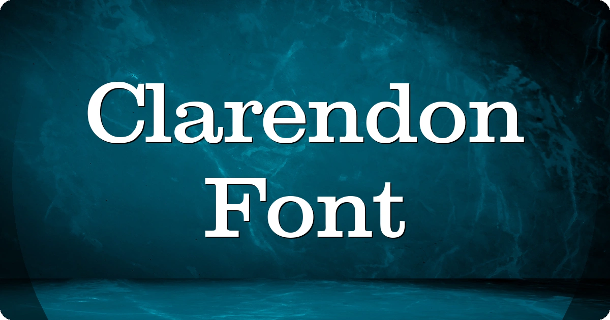 Clarendon Font preview