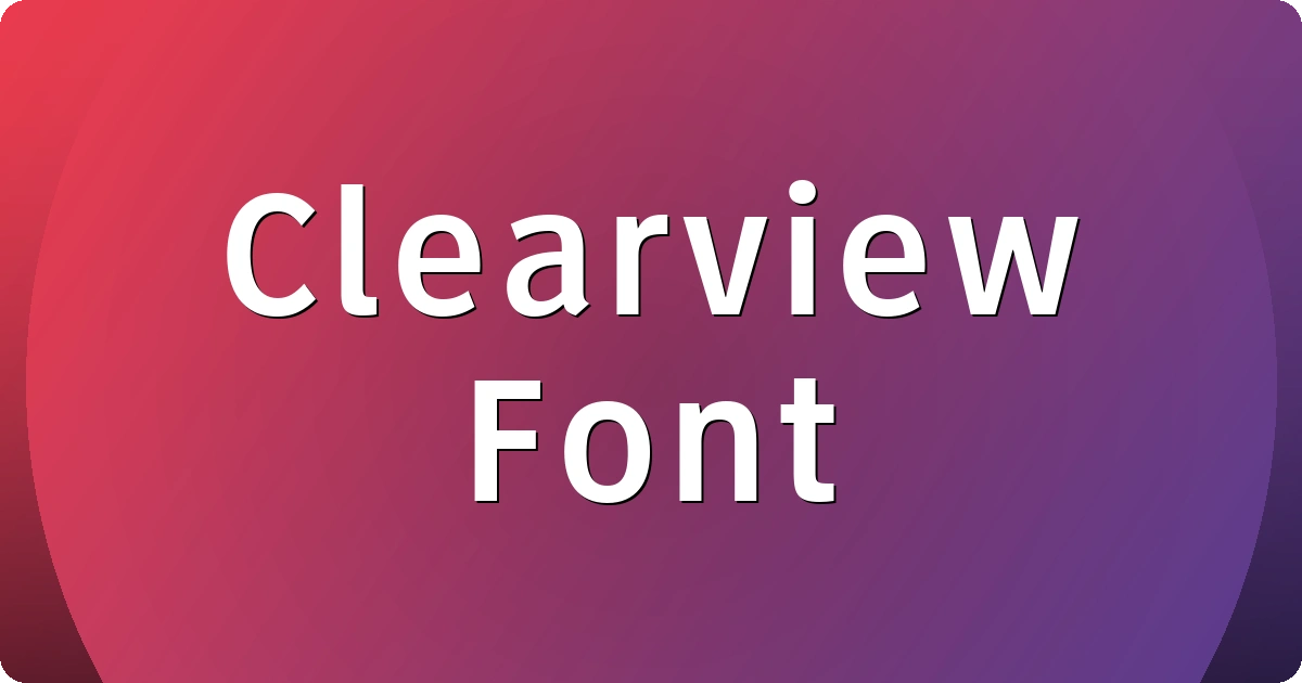 Clearview Font preview