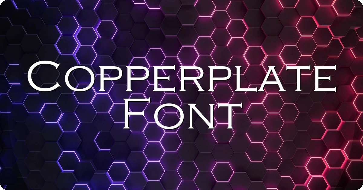 Copperplate Font preview