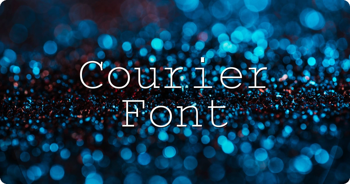 Courier Font preview