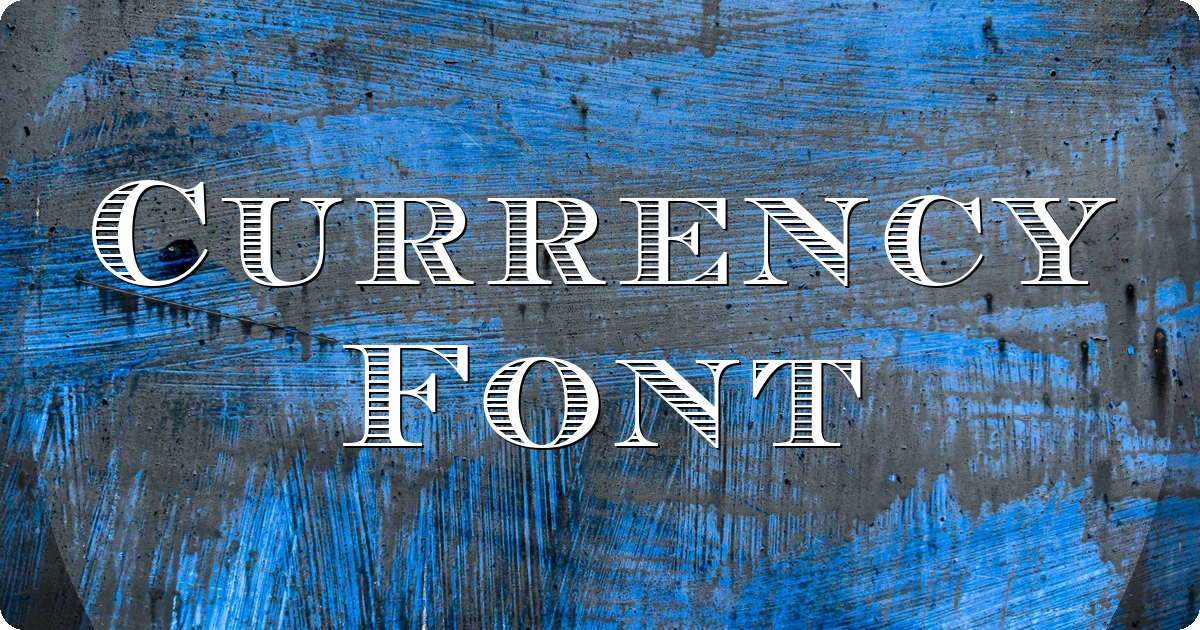 Currency Font preview