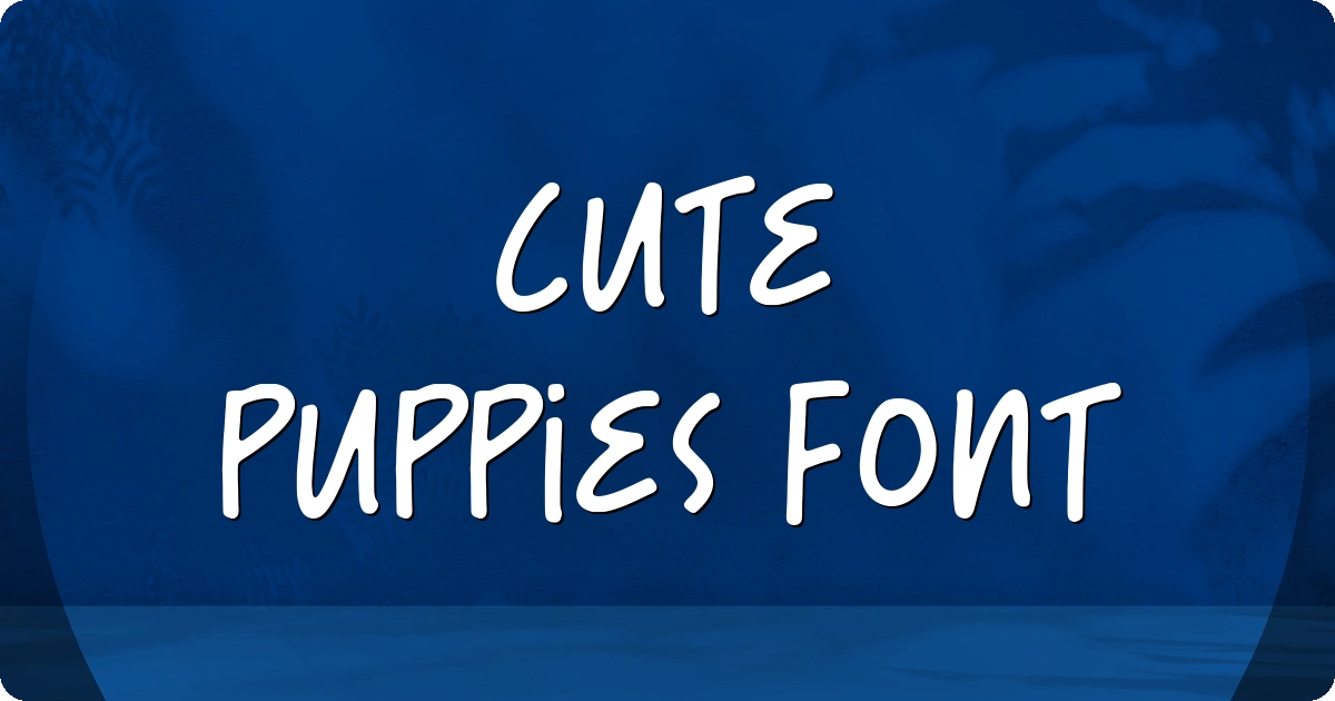 Cute Puppies Font preview
