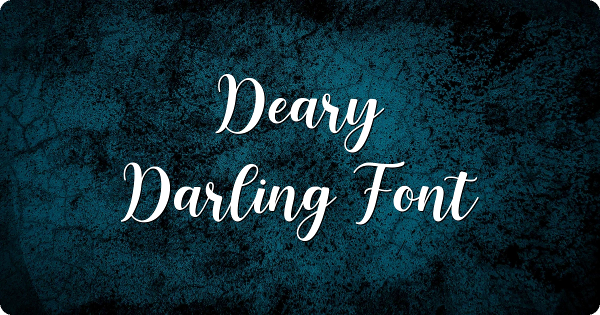 Deary Darling Font preview