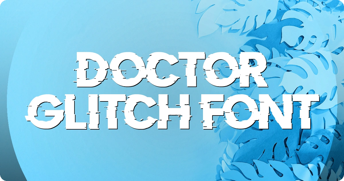 Doctor Glitch Font preview