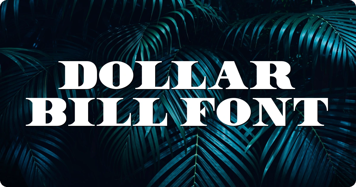 Dollar Bill Font preview